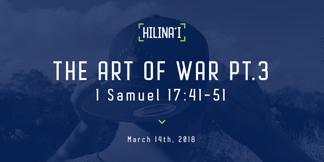 Hilinaʻi #5.3 The Art Of War
