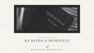Ka Baibala Hemolele - How the Hawaiian Bible Was Made