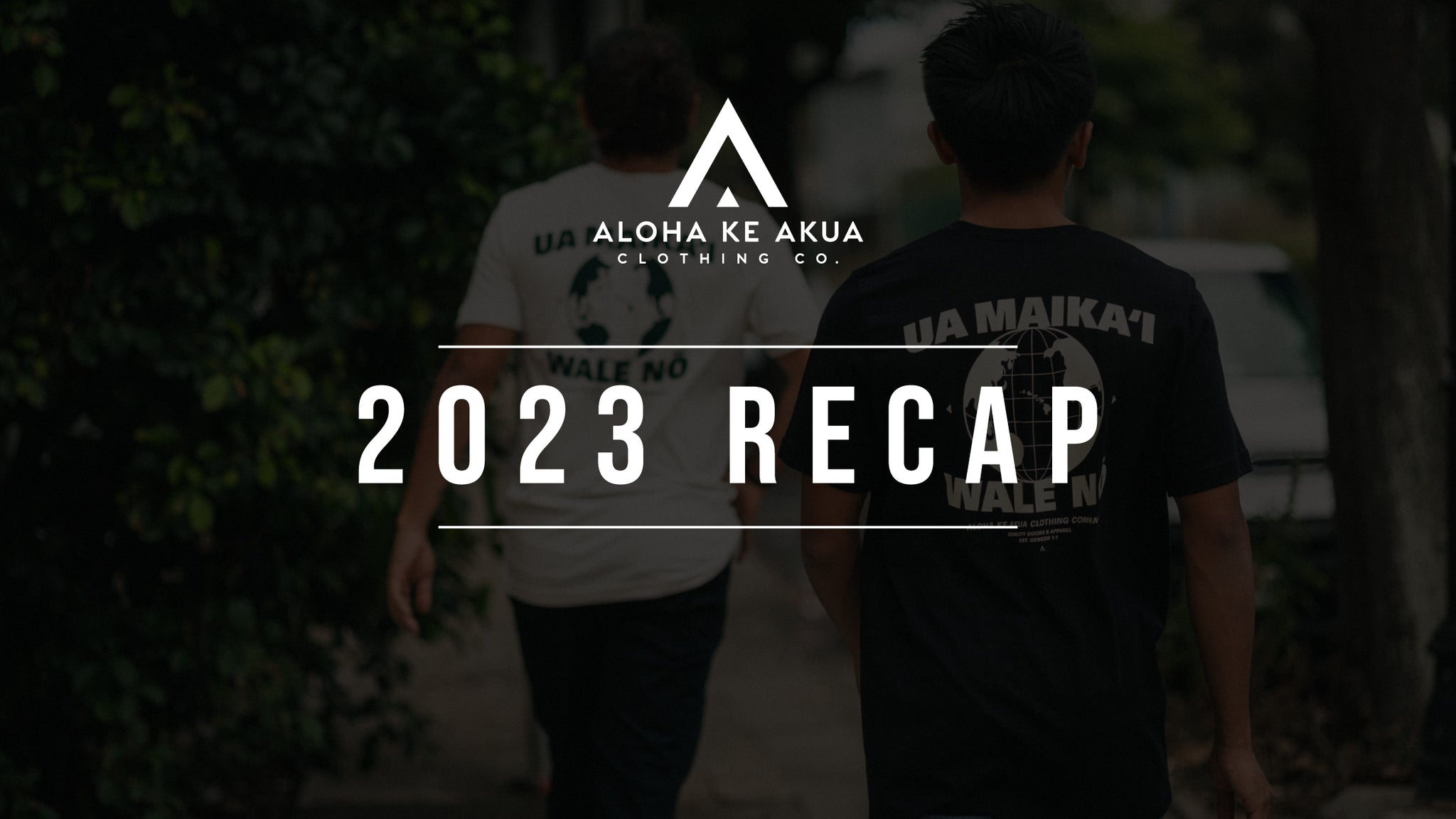 Aloha Ke Akua - 2023 Year In Review