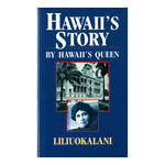 Hawaii's Story By Hawaiis Queen